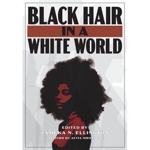 Black Hair in a White World -- Ellington